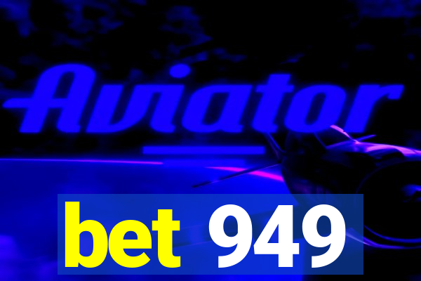 bet 949